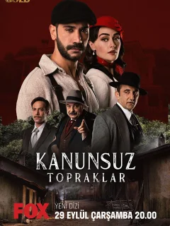 Земли беззакония / Kanunsuz Topraklar (Турецкий сериал 2021) смотреть онлайн бесплатно