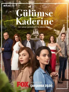 Улыбнись своей судьбе / Gülümse Kaderine (Турецкий сериал 2022) смотреть онлайн бесплатно