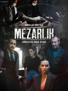 Кладбище / Mezarlik (Турецкий сериал 2022) смотреть онлайн бесплатно