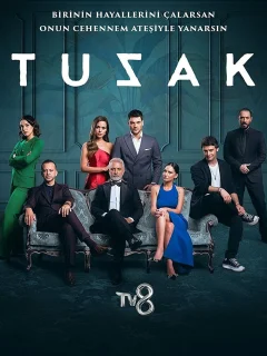 Ловушка / Tuzak (Турецкий сериал 2022)