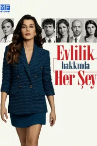 Всё о браке / Evlilik Hakkinda Her Sey (Турецкий сериал 2021) смотреть онлайн бесплатно