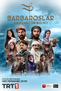 Барбароссы: Меч Средиземноморья / Barbaroslar: Akdeniz'in Kılıcı (Турецкий сериал 2021) смотреть онлайн бесплатно