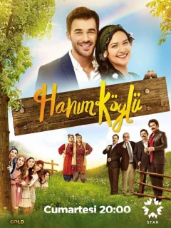 Сельская госпожа / Hanım Köylü (Турецкий сериал 2016) смотреть онлайн бесплатно