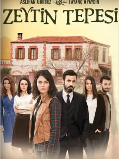 Ветка маслин / Zeytin Tepesi (Турецкий сериал 2014) смотреть онлайн бесплатно