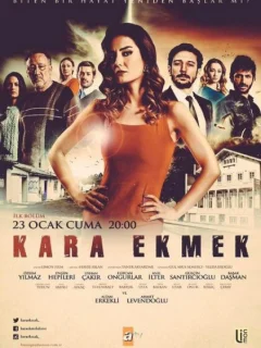 Чёрный хлеб / Kara Ekmek (Турецкий сериал 2015) смотреть онлайн бесплатно