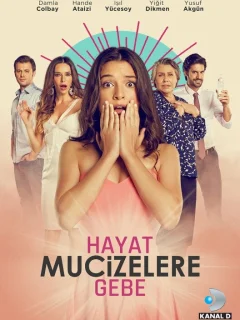 Жизнь полна чудес / Hayat Mucizelere Gebe (Турецкий сериал 2015) смотреть онлайн бесплатно