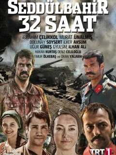 Седдулбахир 32 часа / Seddülbahir 32 Saat (Турецкий сериал 2016) смотреть онлайн бесплатно